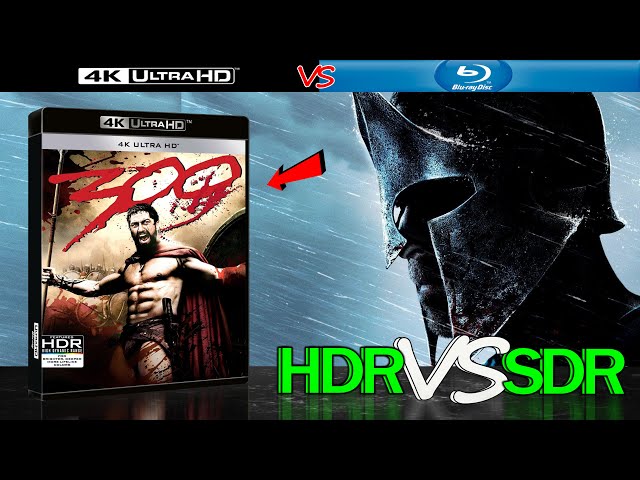 300 2006 HDR ANALYSIS 4K UHD Blu Ray vs 1080p BD SDR 100nits #TRUE_DIFFERENCE #WATCH_IN_HDR