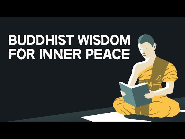 Buddhist Wisdom For Inner Peace