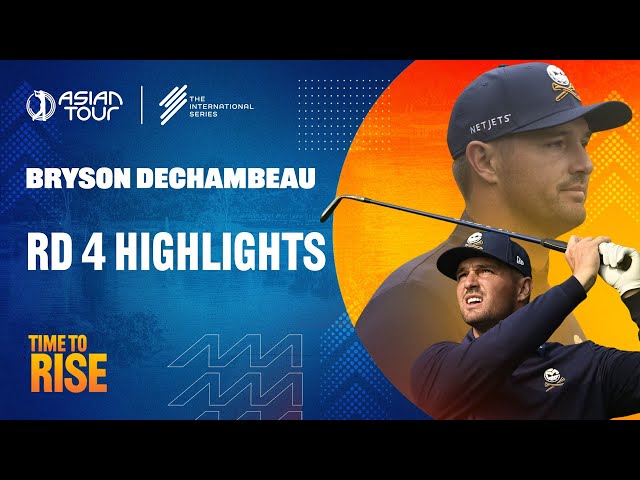 Bryson DeChambeau | Round 4 Highlights | International Series India presented by DLF | Asian Tour