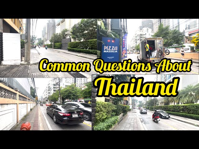 Common questions asked about life in Thailand|Life of a Foreigner in Bangkok|Bangkok ThailandTravel