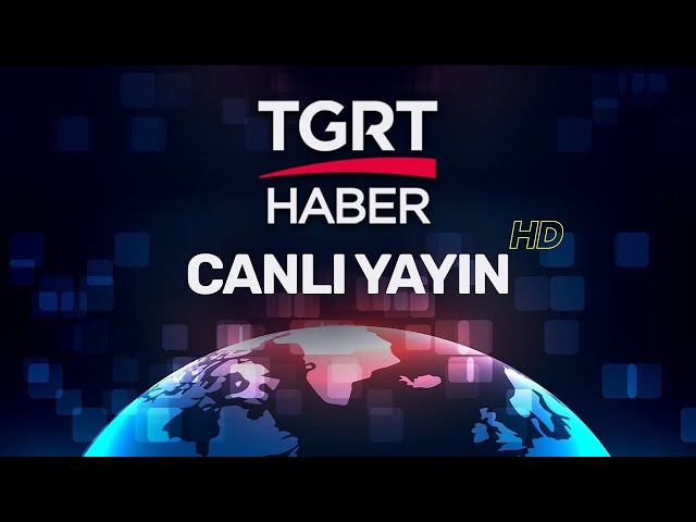 TGRT Haber Canlı Yayın ᴴᴰ - Son Dakika Canlı Haber İzle