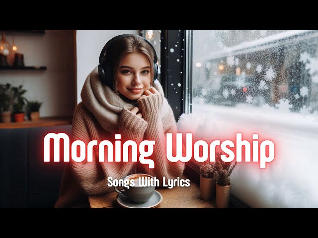 ✨NON STOP | MORNING GOSPEL SONGS 2025 | LYRICS