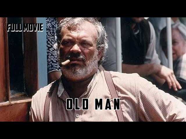 Old Man | English Full Movie | Drama History