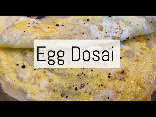 Egg Dosai