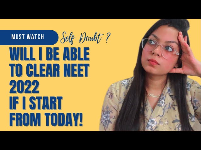 Will I be able to Clear NEET 2022 If I start from Today ?|Neet 2022|Neet|Tanisholic