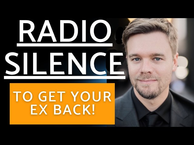 Radio Silence To Get Your Ex Back!