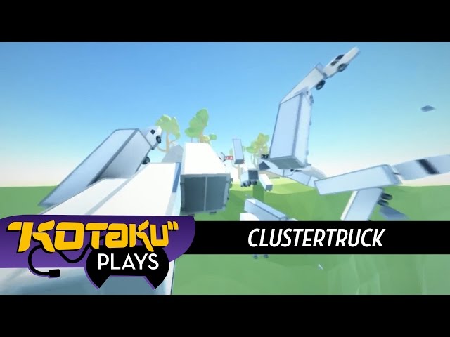 Livestream Archive: Clustertruck