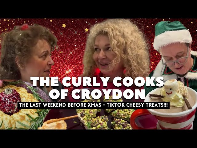 CURLY COOKS OF CROYDON - The Last Weekend Before Xmas - TikTok CHEESY TREATS!!! #45