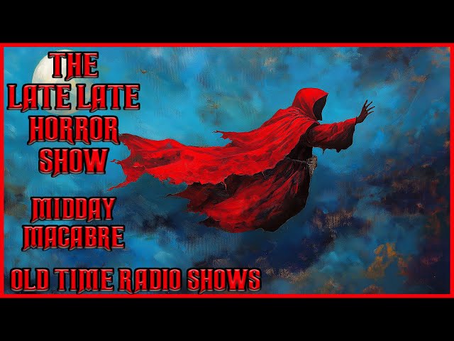 Midday Macabre / Spooky Stories - The Road to Halloween / Old Time radio Shows #5