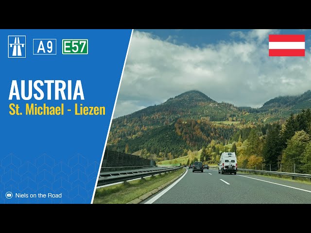 Driving in Austria: Autobahn A9 E57 from St. Michael in der Obersteiermark to Liezen