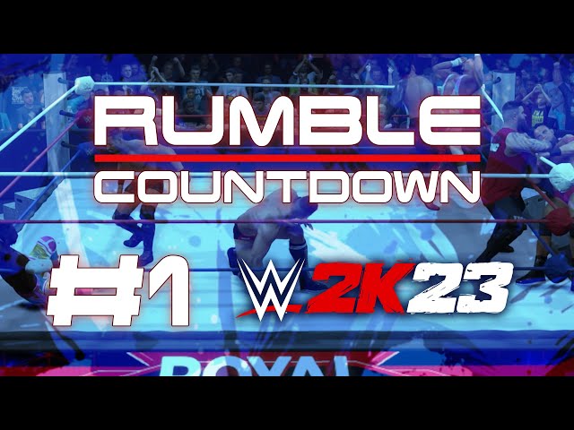 Rumble Countdown! #1: WWE2K23: Rumbling Men