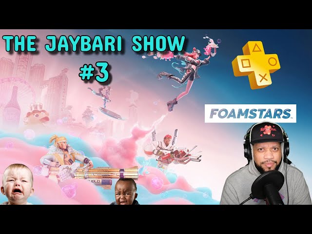 Foamstars Upsets PlayStation Fans | What's The Excuse? | February on PS5 - The JAYBARI Show EP. 3