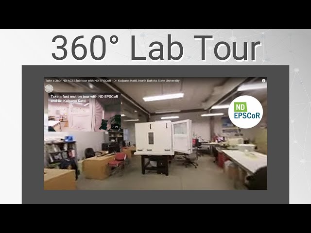 Take a 360° ND-ACES lab tour with ND EPSCoR - Dr. Kalpana Katti, North Dakota State University