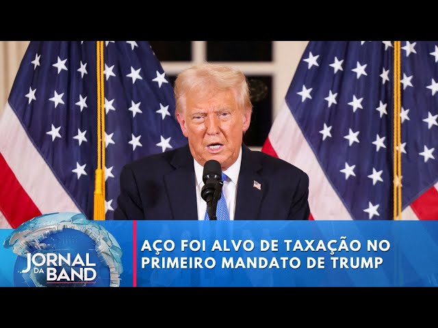 Aço e alumínio foram alvo de taxação no primeiro mandato de Trump | Jornal da Band