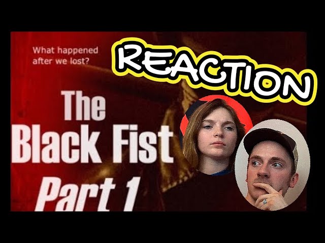 "The Black Fist: Part 1" Final Trailer REACTION & DISCUSSION