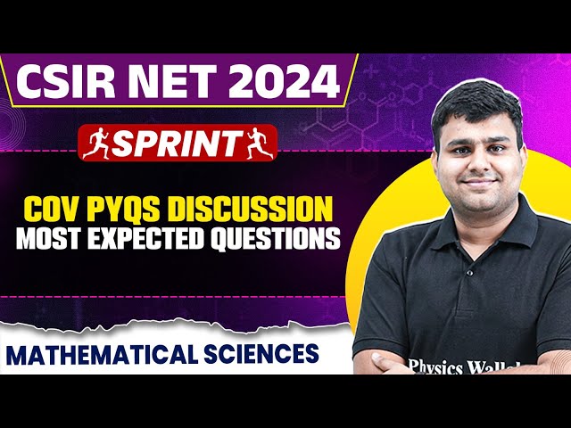 CSIR NET Dec 2024 Mathematical Sciences | COV PYQs Discussion | PW