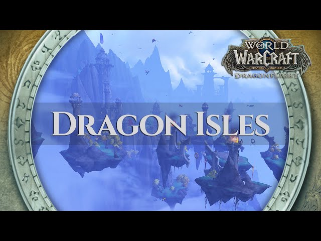 Dragonflight - Music & Ambience | World of Warcraft Dragonflight