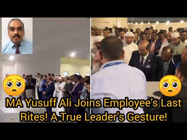 Indian Billionaire MA Yusuff Ali Joins Employee’s Funeral, Wins Hearts Online!