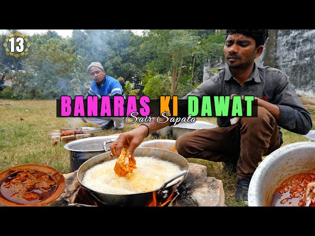 Exotic 8-Course Banarasi NON-VEG Feast at SAIR SAPATA | A Daawat tradition over Food in Varanasi