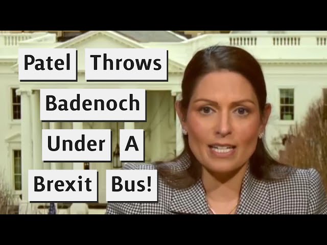 Priti Patel Contradicts Kemi Badenoch Over Plan For Brexit!