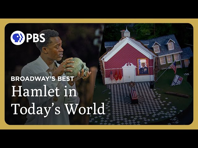 Hamlet in Today's World | Broadway's Best | Hamlet | Great Performances on PBS