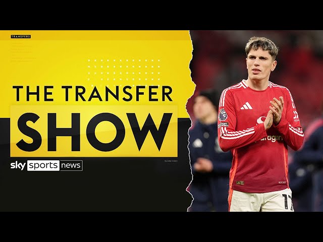 Garnacho targeted by Napoli | Tottenham and Arsenal searching for forwards | The Transfer Show