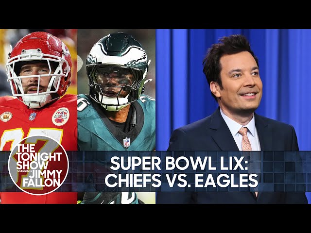 Chiefs and Eagles Head to Super Bowl, China's AI Program Sends U.S. Market Spiraling | Tonight Show