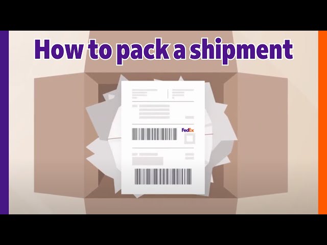 How to pack a FedEx shipment