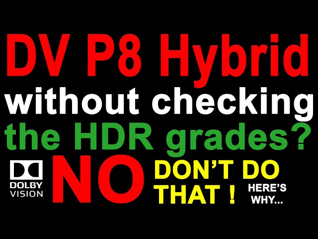 Dolby Vision Profile 8 Hybrid without checking the grades? NO big mistake!! #WATCH_IN_HDR