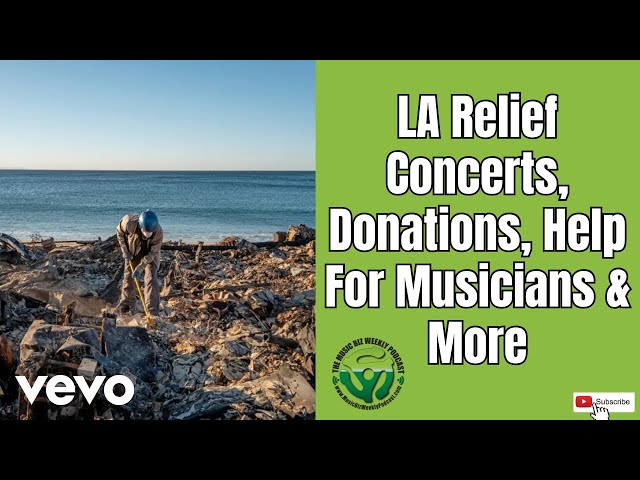 Los Angeles Fire Relief: Concerts, Donations, Help for Musicians & Industry Professionals