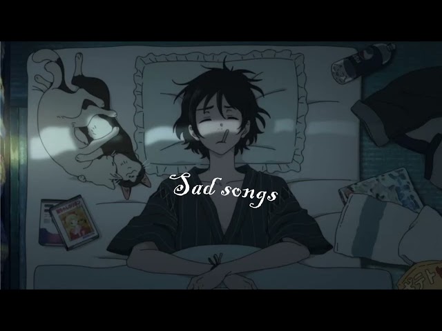 broken heart, i want to be alone ~ sad songs will make you cry ~ sad lofi mix