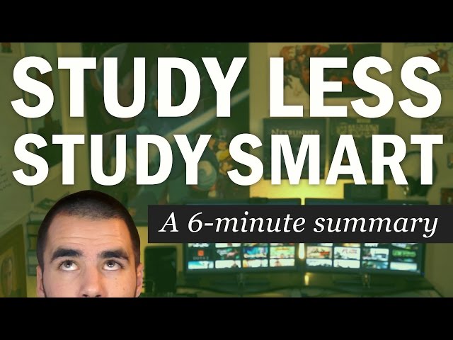 Study Less Study Smart: A 6-Minute Summary of Marty Lobdell's Lecture - College Info Geek