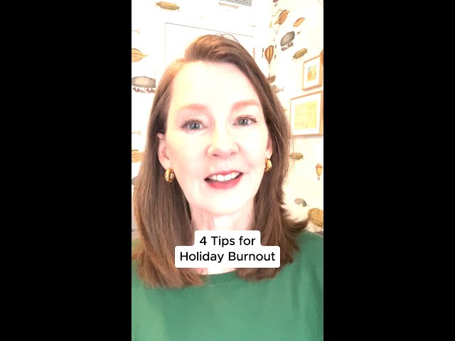 4 Tips for Holiday Burnout