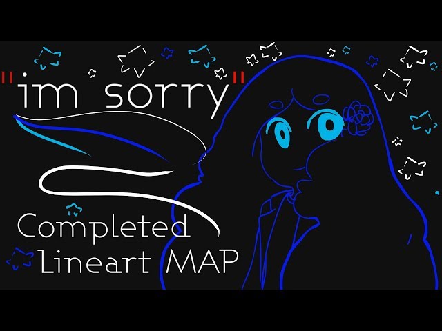 .[i’m sorry]. COMPLETED Lineart MAP