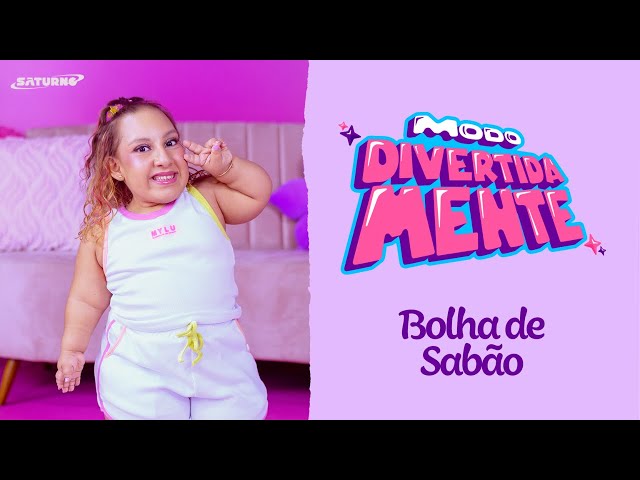 Bolha de Sabão - MC Divertida