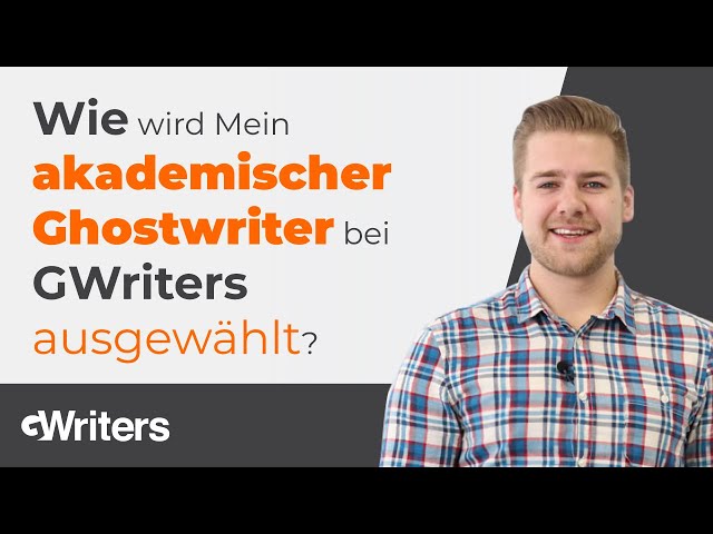 Wie wird Mein akademischer Ghostwriter bei GWriters ausgewählt?