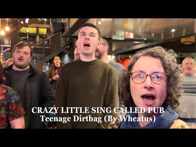 Nottingham Sings Teenage Dirtbag In The Pub! - Crazy Little Sing Called Pub