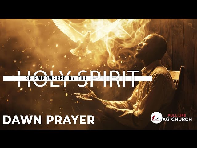 Dawn Prayer | Be Empowered By The HOLY SPIRIT | Pas. Solomon Kings | 04-01-25 |  @FlagChurch