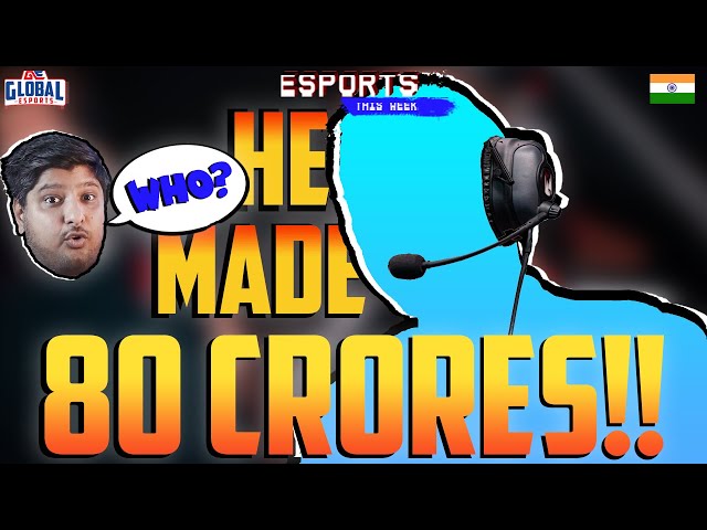 Esports this Week: He Earned 80 Crore Rupees From Esports!