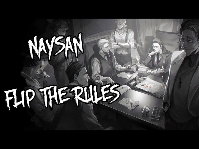 NaySan - Flip the Rules