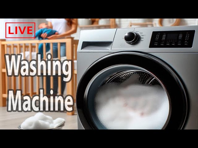 Live! Soothing Washing Machine Sounds Electrolux🌀White Noise for Deep Sleep & Relaxation