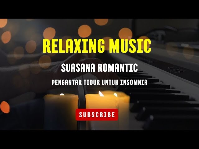 Instrumental Music Relaxing Relaksasi Tidur Musik Pengantar Tidur Untuk Insomnia New Relaxing