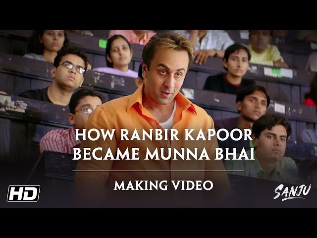 SANJU: Ranbir Kapoor to Munna Bhai - The Transformation | Rajkumar Hirani | In Cinemas Now