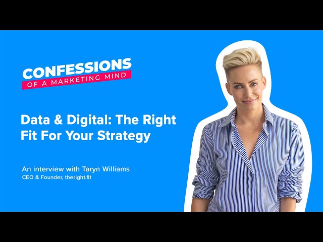 Data & Digital: The Right Fit For Your Strategy