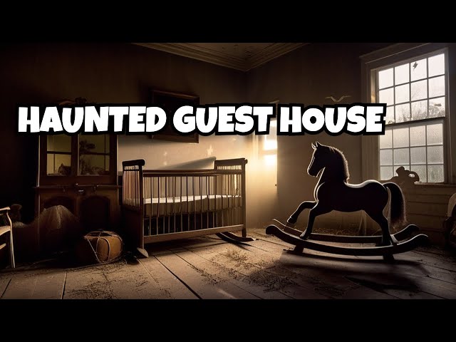 "Haunted Guest House [Chilling Horror Stories] - Real Experiences"