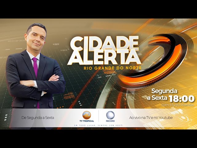 06/02/25 - Cidade Alerta RN com Murilo Meireles, a sua novela da vida real.