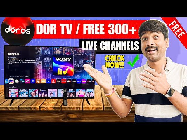 300+ Live TV Channels Free on Dor TV – Watch Before You Buy || dor 43 inch 4K QLED TV Free Live TV !