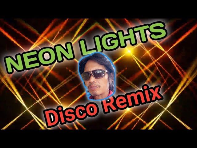 neon lights (disco remix)