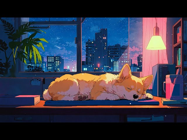 Deep Sunday Sleep Night 💤 Lofi Corgi Music 💤 Dreamy Lofi Songs To Make You Calm Down And Sleep Well