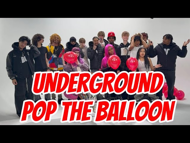 UNDERGROUND POP THE BALLOON CHALLENGE ‼️